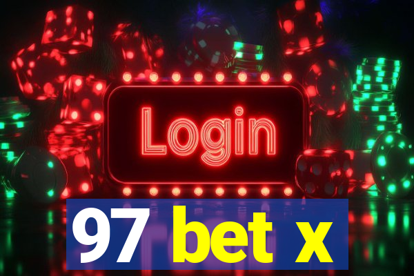 97 bet x